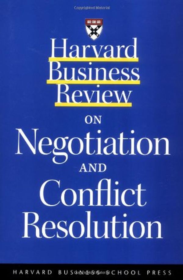 Cover Art for 9781578512362, "Harvard Business Review" on Negotiation and Conflict Resolution by Harvard Business Review