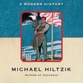 Cover Art for 9781439154496, The New Deal: A Modern History by Michael Hiltzik
