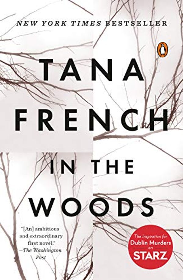 Cover Art for B000U913EI, In the Woods (Dublin Murder Squad, Book 1) by Tana French