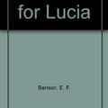 Cover Art for 9780745169972, Trouble for Lucia by E. F. Benson
