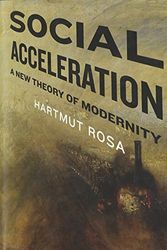 Cover Art for 9780231148344, Social Acceleration by Hartmut Rosa