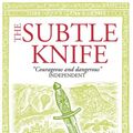 Cover Art for 9781407153315, The Subtle Knife (His Dark Materials) by Philip Pullman
