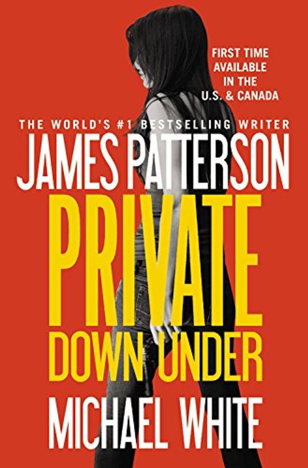 Cover Art for 9780606353175, Private Down Under by James Patterson