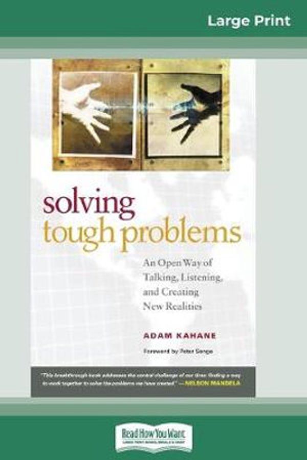 Cover Art for 9780369307453, Solving Tough Problems by Adam Kahane