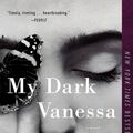Cover Art for 9780062941527, My Dark Vanessa by Kate Elizabeth Russell