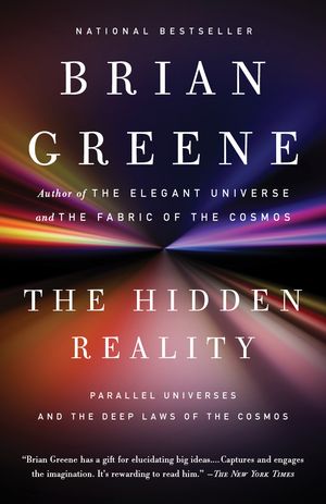 Cover Art for 9780307278128, The Hidden Reality by Brian Greene