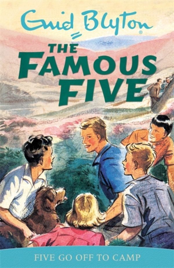 Cover Art for 9780340681121, Famous Five: Five Go Off To Camp: Book 7 by Enid Blyton