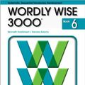 Cover Art for 9780838828243, Wordly Wise 3000 Book 6 by Kenneth Hodkinson, Sandra Adams