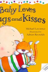 Cover Art for 9780789456496, Baby Loves Hugs and Kisses by Michael Lawrence