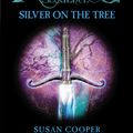 Cover Art for 9781409048282, Silver On The Tree by Susan Cooper