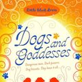 Cover Art for 9780755354740, Dogs and Goddesses by Lani Diane Rich