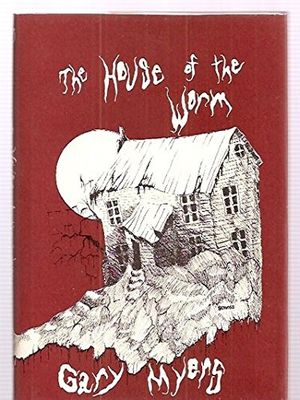 Cover Art for 9780870540714, House of the Worm by Gary Myers
