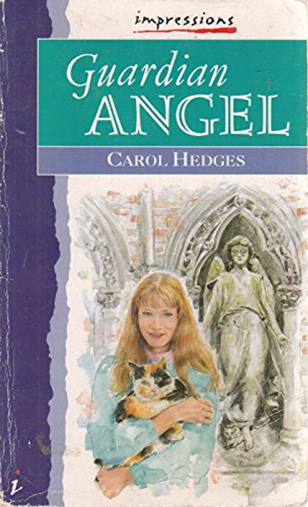 Cover Art for 9780862018320, Guardian Angel by Carol Hedges