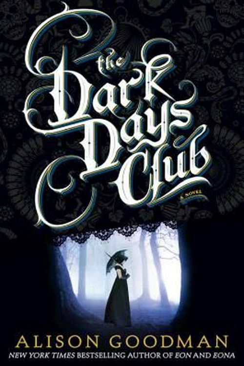 Cover Art for 9780670785476, The Dark Days Club by Alison Goodman