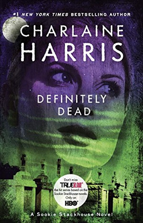 Cover Art for 9780441018291, Definitely Dead by Charlaine Harris