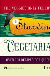 Cover Art for 9780446676755, The Starving Students' Vegetarian Cookbook by Dede Hall