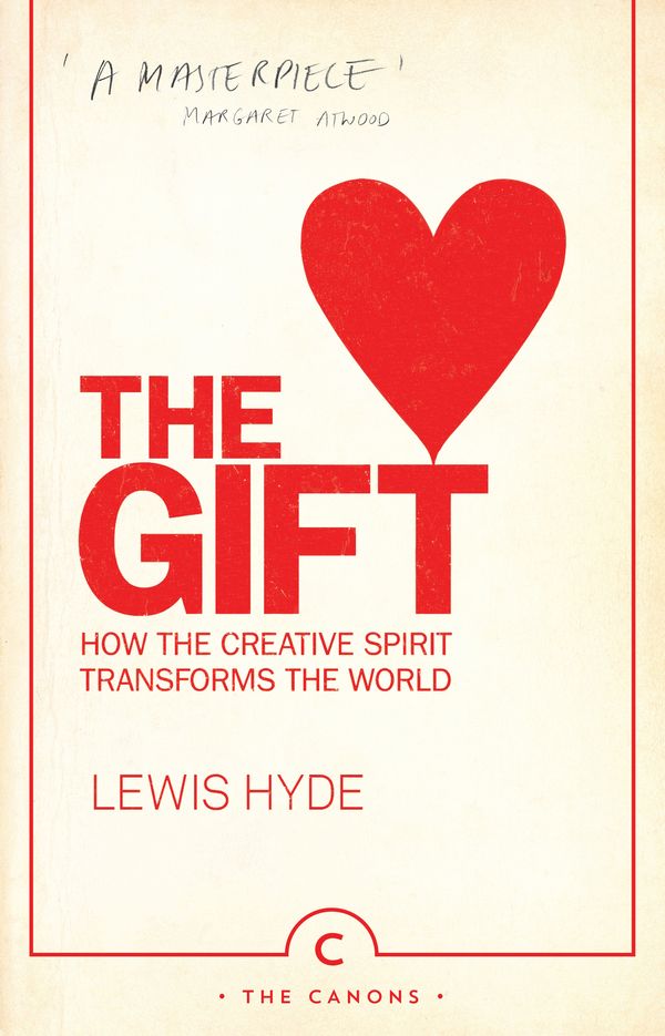 Cover Art for 9780857868473, The Gift by Lewis Hyde