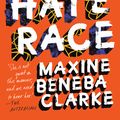 Cover Art for 9780733640421, The Hate Race by Maxine Beneba Clarke
