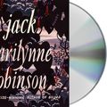 Cover Art for 9781250257239, Jack: A Novel by Marilynne Robinson