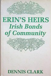 Cover Art for 9780813117522, Erin's Heirs: Irish Bonds of Community by Dennis Clark