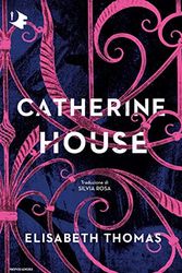Cover Art for 9788804753100, Catherine House by Elisabeth Thomas