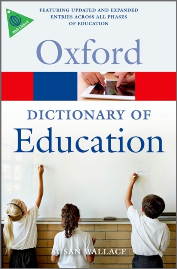 Cover Art for 9780199679393, A Dictionary of Education (Oxford Paperback Reference) by Susan Wallace