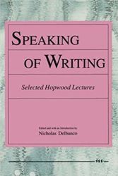 Cover Art for 9780472064229, Speaking of Writing: Selected Hopwood Lectures by Nicholas Delbanco