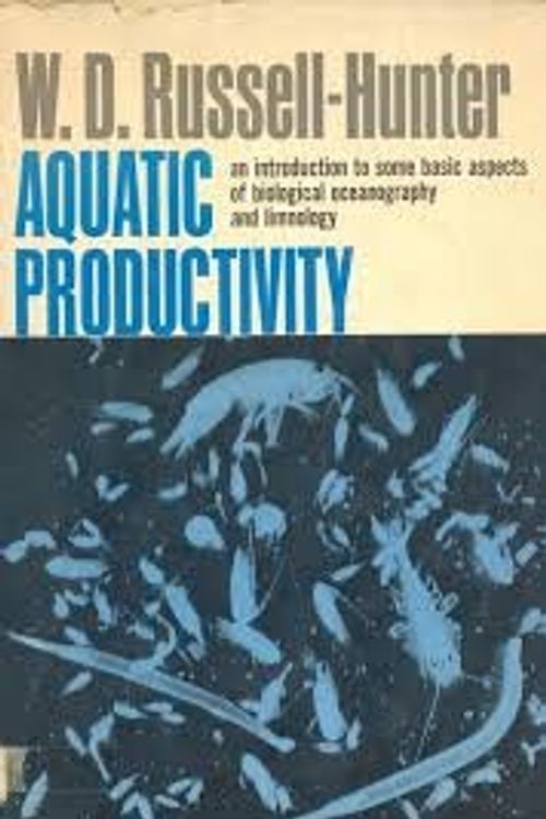 Cover Art for 9780024049209, Aquatic Productivity by W.D.Russell- Hunter