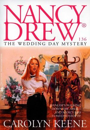 Cover Art for 9781442485839, The Wedding Day MysteryNancy Drew by Carolyn Keene