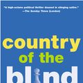 Cover Art for 9780802193872, Country of the Blind by Christopher Brookmyre