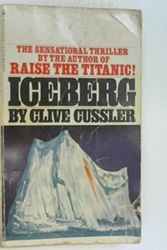 Cover Art for 9780727803634, Iceberg by Clive Cussler