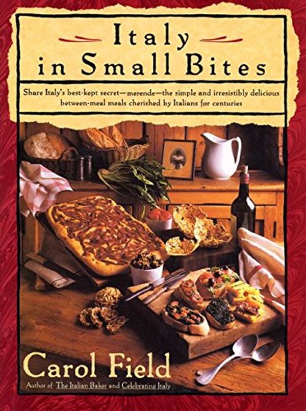 Cover Art for 9780688111977, Italy in Small Bites by Carol Field