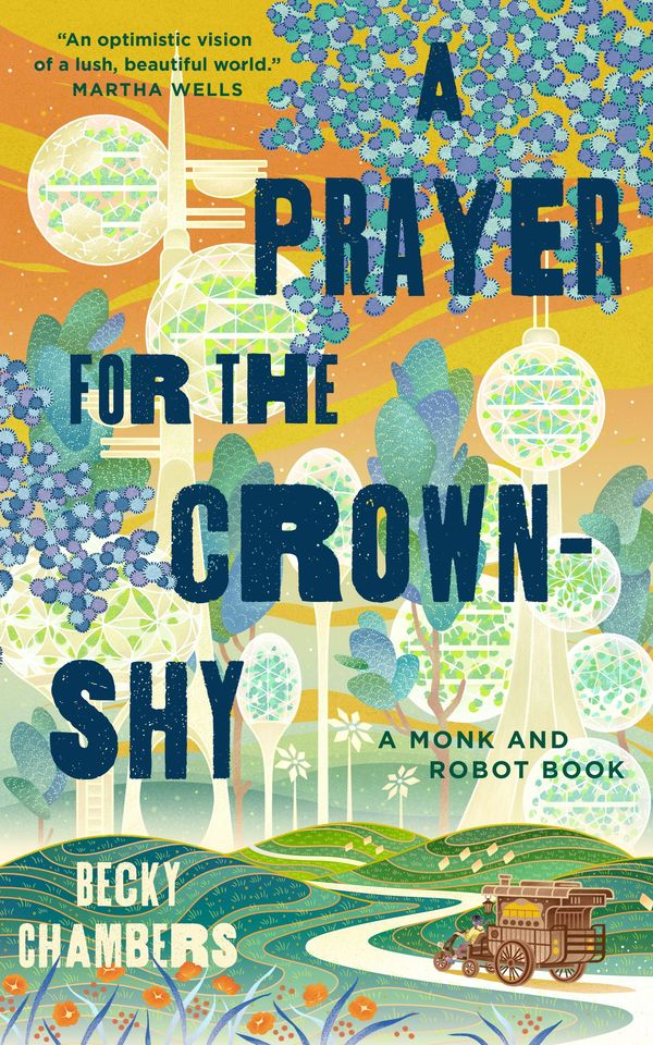 Cover Art for 9781250236241, A Prayer for the Crown-Shy by Becky Chambers