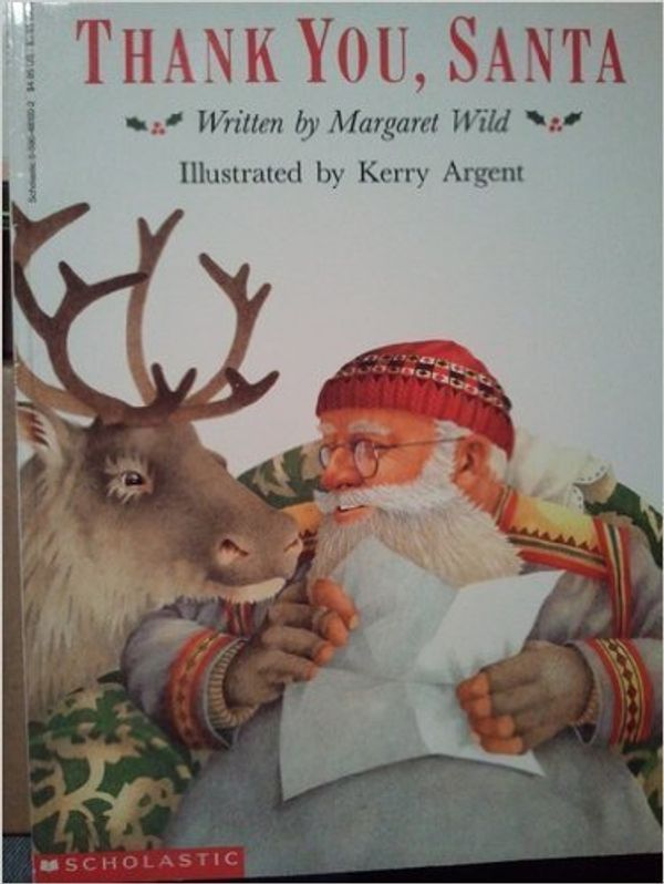 Cover Art for 9780590481007, Thank You, Santa by Margaret Wild