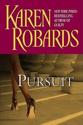Cover Art for 9780399155420, Pursuit by Karen Robards