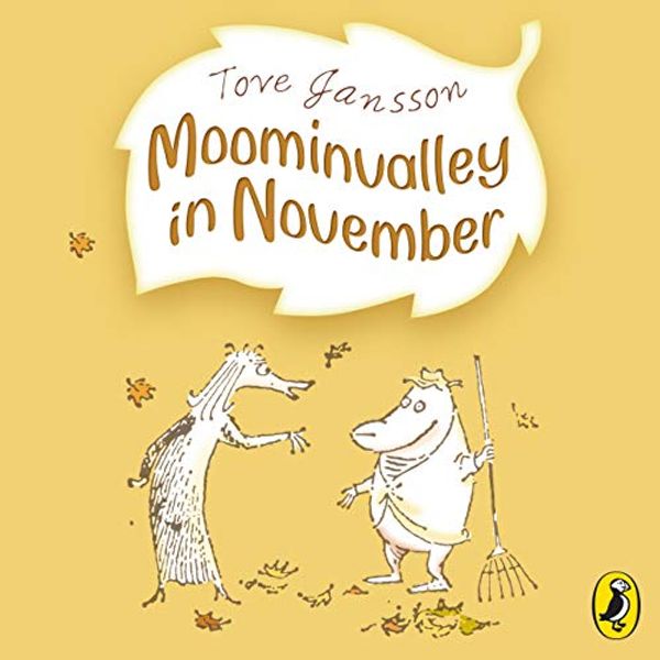 Cover Art for B00NPB82MY, Moominvalley in November by Tove Jansson