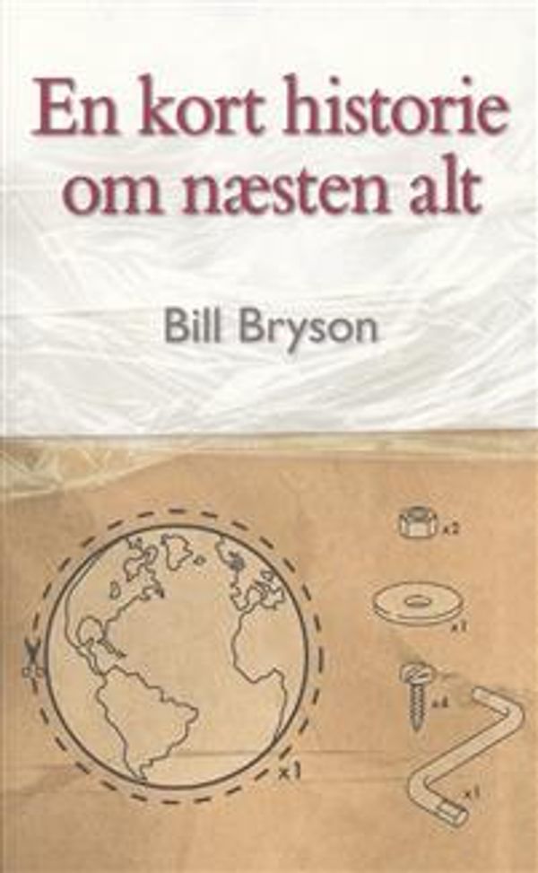 Cover Art for 9788702040975, En kort historie om næsten alt by Bill Bryson