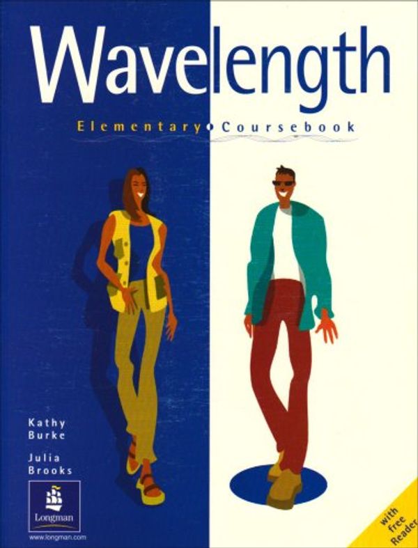 Cover Art for 9780582305489, Wavelength Elementary: Coursebook by Kathy Burke, Julia Brooks