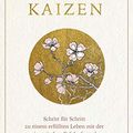 Cover Art for 9783424153767, Kaizen: Schritt für Schritt zu einem erfüllten Leben mit der japanischen Erfolgsformel by Sarah Harvey