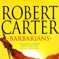 Cover Art for 9781476266954, Barbarians by Robert Carter