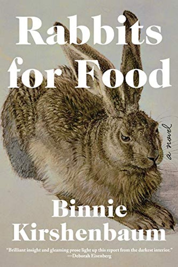 Cover Art for B07GD51NCJ, Rabbits for Food by Binnie Kirshenbaum