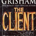 Cover Art for 9780099283416, The Client by John Grisham