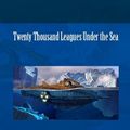 Cover Art for 1230000258458, Twenty Thousand Leagues Under the Sea by Jules Verne
