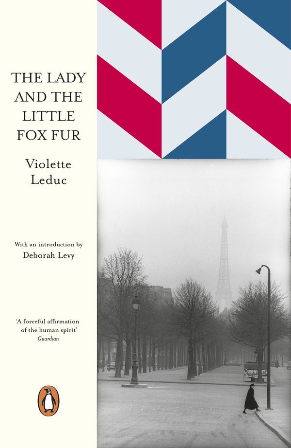 Cover Art for 9780241357453, The Lady and the Little Fox Fur (Penguin European Writers) by Violette Leduc