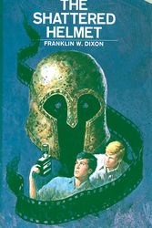 Cover Art for 9780448089522, Hardy Boys 52: The Shattered Helmet by Franklin W. Dixon