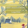 Cover Art for 9798620164325, Anne's House of Dreams: Large Print by L. M. Montgomery