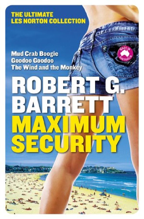 Cover Art for B00ALM824S, Maximum Security by Robert G. Barrett