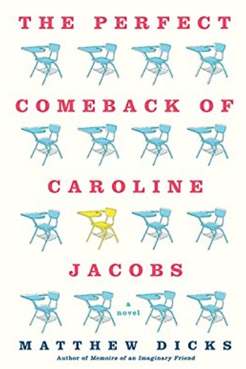 Cover Art for 9781427273123, The Perfect Comeback of Caroline Jacobs by Matthew Dicks