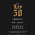 Cover Art for 9786074003611, La Ley 50 by 50 Cent, Robert Greene