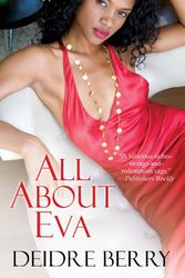 Cover Art for 9780758238351, All About Eva by Deidre Berry